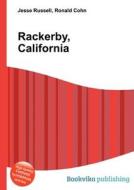 Rackerby, California edito da Book On Demand Ltd.