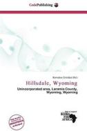 Hillsdale, Wyoming edito da Cede Publishing