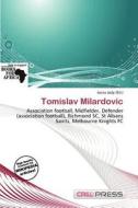 Tomislav Milardovic edito da Cred Press