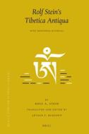 Rolf Stein's Tibetica Antiqua: With Additional Materials di Rolf Stein edito da BRILL ACADEMIC PUB