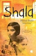Shala di MILIND BOKIL edito da Motilal Uk Books Of India