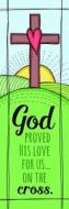 God Proves His Love Kids Bookmark (Pk 25): Heb 12:2 di Gonzalo Fernaandez De Oviedo y. Va edito da Warner Press