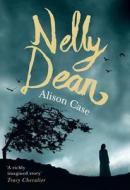 Nelly Dean di Alison Case edito da Harpercollins Publishers