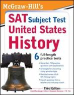Mcgraw-hill\'s Sat Subject Test United States History di Daniel Farabaugh, Stephanie Muntone edito da Mcgraw-hill Education - Europe