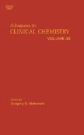 Advances In Clinical Chemistry edito da Elsevier Science Publishing Co Inc