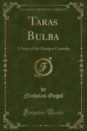 Taras Bulba di Nicholas Gogol edito da Forgotten Books