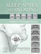Sleep Apnea and Snoring di Friedman edito da Elsevier - Health Sciences Division