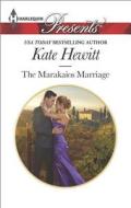 The Marakaios Marriage di Kate Hewitt edito da Harlequin