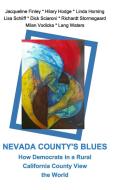 Nevada County's Blues di Milan Vodicka, Et Al edito da BLURB INC