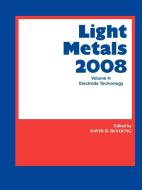 Light Metals 2008 Volume 4 di Tms edito da John Wiley & Sons