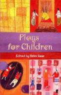 Plays for Children di Helen Rose edito da Faber & Faber