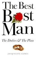 The Best "Best Man" di Jacqueline Eames edito da W Foulsham & Co Ltd