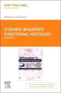 Wheater's Functional Histology Elsevier eBook on Vitalsource (Retail Access Card) di Sylvia Wright, Geraldine O'Dowd, Sarah Bell edito da ELSEVIER