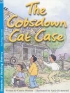 The Cobsdown Cat Case di Carrie Weston edito da Steck-Vaughn