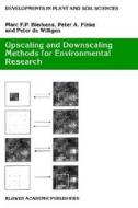 Upscaling and Downscaling Methods for Environmental Research di Marc F. P. Bierkens, Peter A. Finke, Peter de Willigen edito da Springer