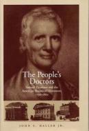 The People's Doctor di John S. Haller edito da Southern Illinois University Press