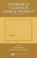 Handbook of Statistics in Clinical Oncology edito da CRC Press