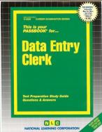 Data Entry Clerk di Jack Rudman edito da National Learning Corp