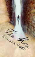 The Key: A Chosen Novella di Andrea Lynn Ford edito da Creative Flight Publishing