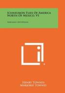 Ichneumon Flies of America North of Mexico, V1: Subfamily Metopiinae di Henry Townes, Marjorie Townes edito da Literary Licensing, LLC