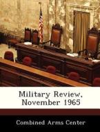 Military Review, November 1965 edito da Bibliogov