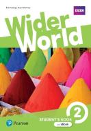 Wider World 2 Students' Book & eBook di Bob Hastings, Stuart Mckinlay edito da Pearson