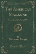 The American Magazine, Vol. 63 di Unknown Author edito da Forgotten Books