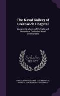 The Naval Gallery Of Greenwich Hospital di Edward Hawke Locker edito da Palala Press