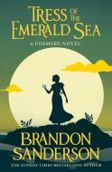 Tress of the Emerald Sea di Brandon Sanderson edito da Orion Publishing Group