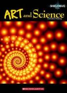 Art and science di Christine Fleming edito da Scholastic