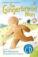 The Gingerbread Man. Book + CD di Mairi Mackinnon edito da Usborne Publishing