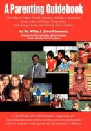 A Parenting Guidebook di Willie James Kimmons, Willie J. Kimmons edito da AuthorHouse