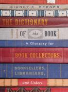 Dictionary of the Book di Berger edito da R&L