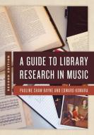 Guide To Library Research In Mpb di Pauline Shaw Bayne, Edward Komara edito da Rowman & Littlefield