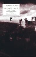 Memoir Of 1603 And The Diary Of 1616-19 di Anne Clifford, Virginia Woolf edito da Broadview Press Ltd