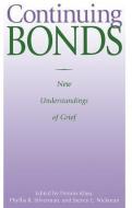 Continuing Bonds di Dennis Klass edito da Taylor & Francis