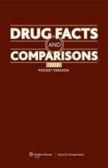 Drug Facts And Comparisons edito da Lippincott Williams And Wilkins