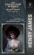 The Collected Works of Henry James, Vol. 22 (of 36): Daisy Miller; An International Episode di Henry James edito da THRONE CLASSICS