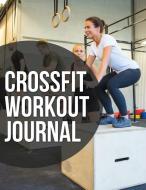 Crossfit Workout Journal di Speedy Publishing Llc edito da WAHIDA CLARK PRESENTS PUB