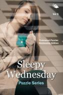 Sleepy Wednesday Puzzle Series Vol 5 di Speedy Publishing Llc edito da Speedy Publishing LLC