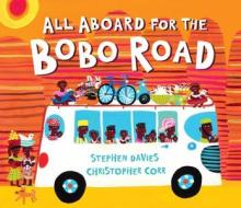 All Aboard for the Bobo Road di Stephen Davies edito da Andersen Press Ltd