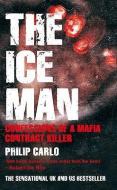 The Ice Man di Philip Carlo edito da Random House UK Ltd