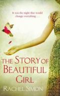 The Story of Beautiful Girl di Rachel Simon edito da Preface Publishing