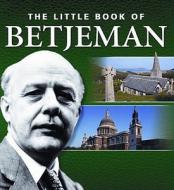 Little Book Of Betjeman di Jon Stroud, Clive Groome edito da G2 Entertainment Ltd