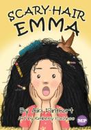 Scary-Hair Emma di Aiki Flinthart edito da Library for All