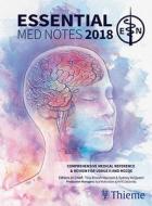 Essential Med Notes 2018 edito da Thieme Medical Publishers