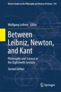 Between Leibniz, Newton, and Kant edito da Springer International Publishing