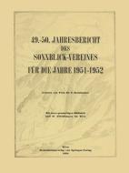 49.-50. Jahresbericht des Sonnblick-Vereines für die Jahre 1951-1952 edito da Springer Vienna