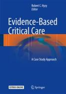 Evidence-Based Critical Care edito da Springer-Verlag GmbH