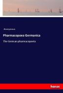 Pharmacopoea Germanica di Anonymous edito da hansebooks